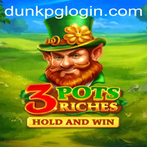 Discover the Thrills of 3potsRiches: An Engaging Game with the Keyword DUNKPG