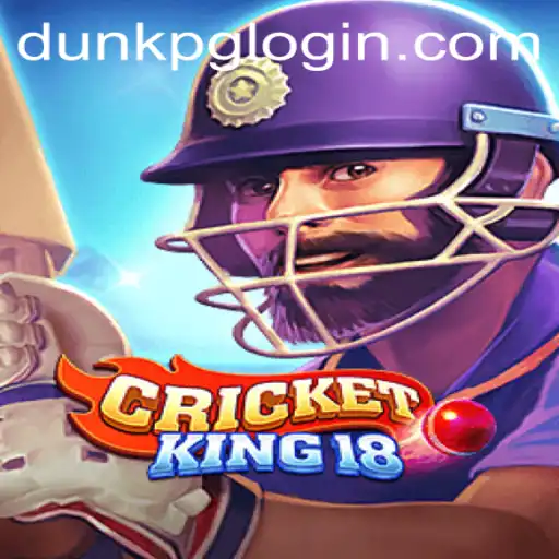 CricketKing18: Revolutionizing E-Sports with DUNKPG Integration