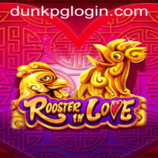RoosterInLove: An Innovative Game Like No Other with DUNKPG